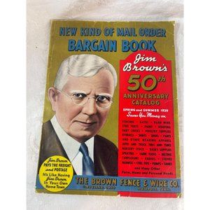 Jim Browns 50th Anniversary Catalog Fence & Wire Co 1939